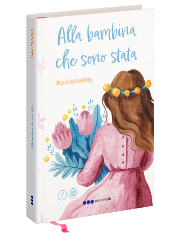 Alla bambina che sono stata