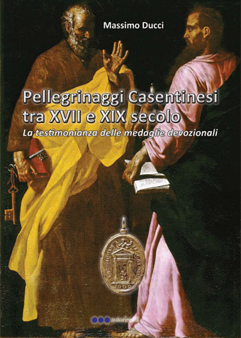 Pellegrinaggi Casentinesi tra XVII e XIX secolo