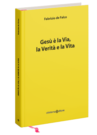 Gesù è la Via, la Verità e la Vita