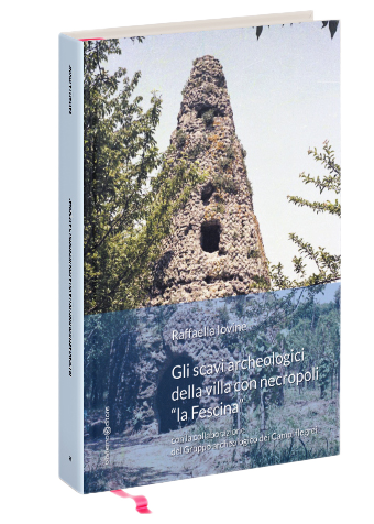 Gli scavi archeologici della villa con necropoli “la Fescina”