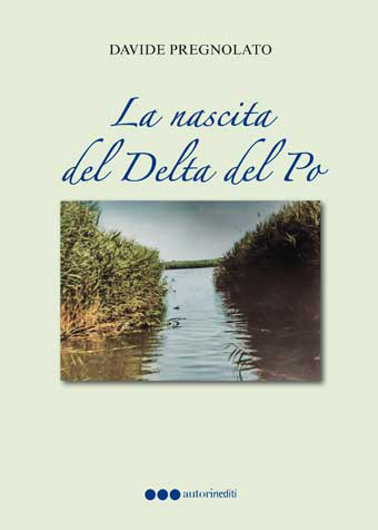 La nascita del Delta Po