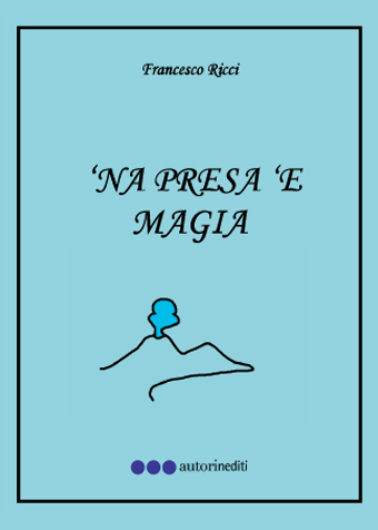 'Na presa 'e magia