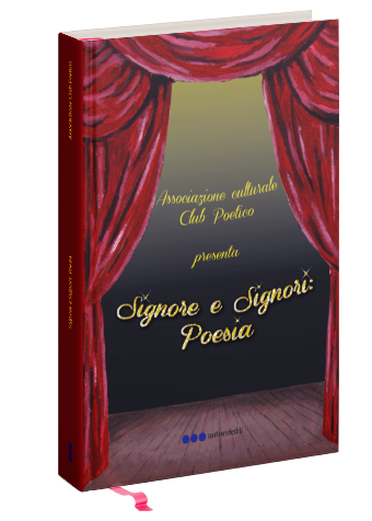 Signore e Signori: Poesia