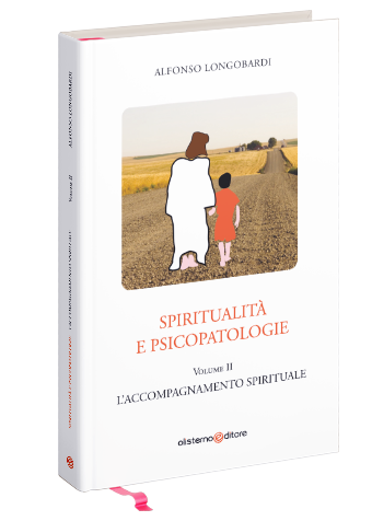 Spiritualità e psicopatologie. Volume II