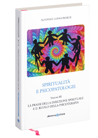 Spiritualità e psicopatologie. Volume III