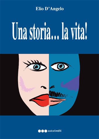 Una storia.... è la vita