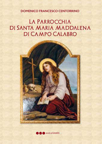 La parrocchia di Santa Maria Maddalena di Campo Calabro